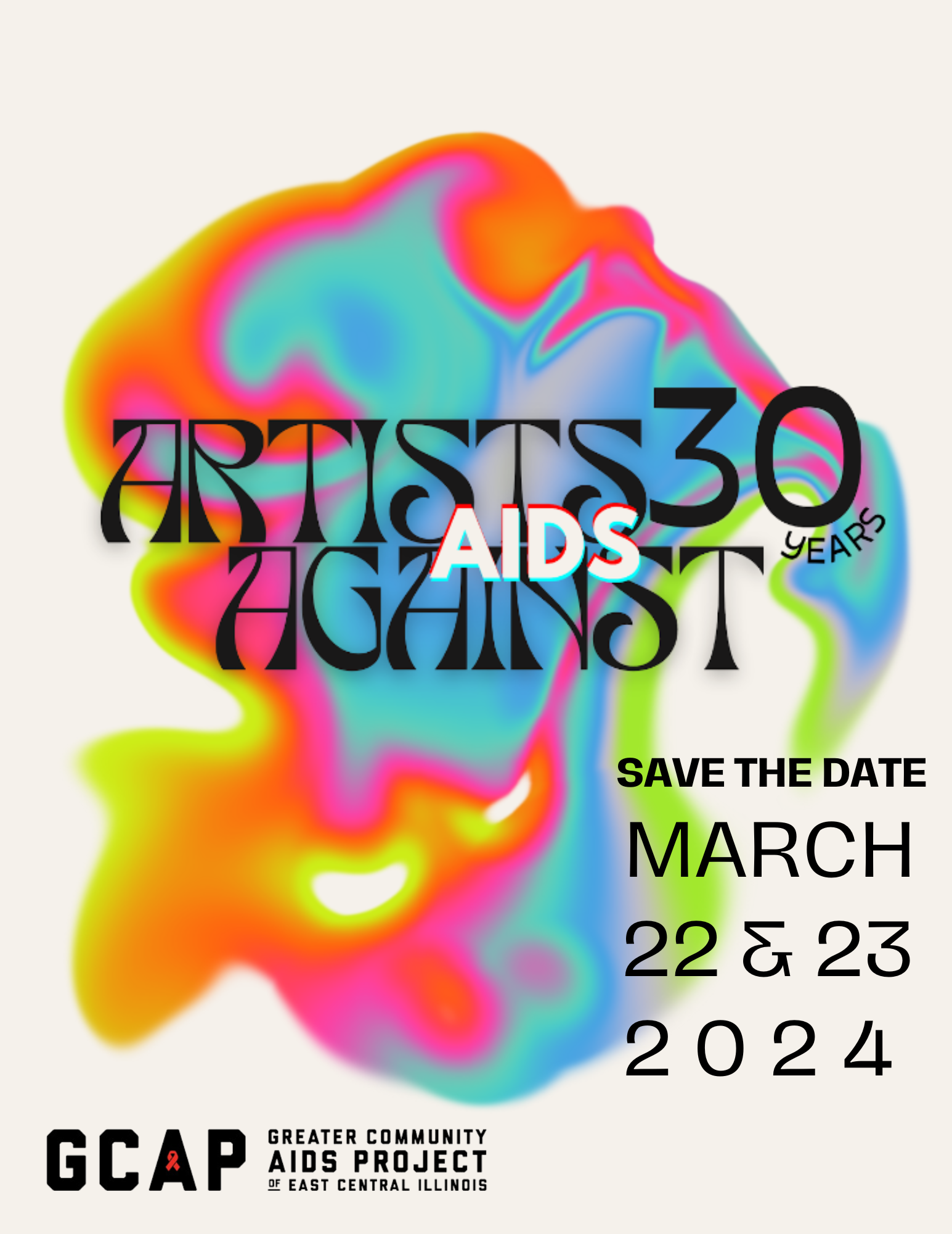 "Save the Date: March 22nd and 23rd. Artists Against AIDS 30 years". written on a tan background with tye dye artistic embellishments